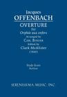 Overture for 'Orphée aux enfers': Study score By Jacques Offenbach, Carl Binder (Arranged by), Clark McAlister (Editor) Cover Image