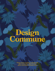 Design Commune By Roman Alonso, Steven Johanknecht Cover Image