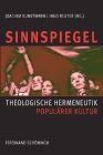 Sinnspiegel: Theologische Hermeneutik Populärer Kultur Cover Image