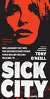 Sick City: A Novel Cover Image