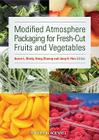 Modified Atmosphere Packaging for Fresh-Cut Fruits and Vegetables Cover Image