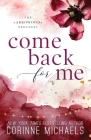 Come Back for Me - Special Edition By Corinne Michaels Cover Image