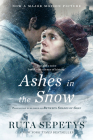 Ashes in the Snow (Movie Tie-In) By Ruta Sepetys Cover Image