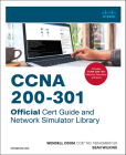 CCNA 200-301 Official Cert Guide and Network Simulator Library By Wendell Odom, Sean Wilkins Cover Image