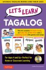 Let's Learn Tagalog Kit: 64 Basic Tagalog Words and Their Uses (Flash Cards, Audio CD, Games & Songs, Learning Guide and Wall Chart) By Imelda Fines Gasmen Cover Image