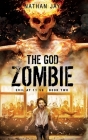 The God Zombie By Nathan Jay Cover Image