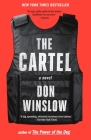 The Cartel (Power of the Dog Series #2) By Don Winslow Cover Image