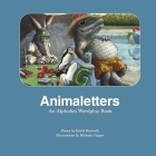 Animaletters: An Alphabet Wordplay Book By David Bianculli, Melinda Copper (Illustrator) Cover Image