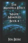 The Mandela Effect - Major Memories, Book 4 By Fiona Broome Cover Image