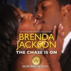 The Chase Is on By Brenda Jackson, Ron Butler (Read by) Cover Image