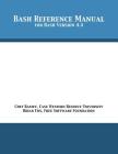 Bash Reference Manual: For Bash Version 4.4 By Chet Ramey, Brian Fox Cover Image