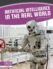 Artificial Intelligence in the Real World By George Anthony Kulz Cover Image