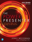 The Power Presenter: Techniques, Style, and Strategy to Be Suasive Cover Image
