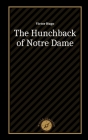 The Hunchback of Notre Dame by Victor Hugo By Isabel F Hapgood (Translator), Victor Hugo Cover Image