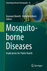 Mosquito-Borne Diseases: Implications for Public Health (Parasitology Research Monographs #10) Cover Image