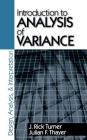 Introduction to Analysis of Variance: Design, Analyis & Interpretation By J. Rick Turner, Julian F. Thayer Cover Image