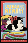 Cartographic Memory: Social Movement Activism and the Production of Space By Juan Herrera Cover Image