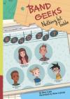 Nothing But Treble (Band Geeks Set 2) By Amy Cobb, Anna Cattish (Illustrator) Cover Image