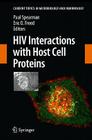 HIV Interactions with Host Cell Proteins (Current Topics in Microbiology and Immmunology #339) Cover Image