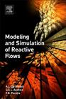 Modeling and Simulation of Reactive Flows By A. L. de Bortoli, Greice Andreis, Felipe Pereira Cover Image