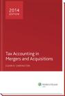 Tax Accounting in Mergers and Acquisitions, 2014 Edition Cover Image