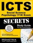 ICTS Social Science: Psychology (118) Exam Secrets, Study Guide: ICTS Test Review for the Illinois Certification Testing System Cover Image