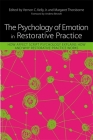 The Psychology of Emotion in Restorative Practice: How Affect Script Psychology Explains How and Why Restorative Practice Works Cover Image