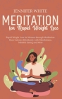 Meditation for Rapid Weight Loss: Rapid Weight Loss for Women through Meditation. Burn Calories Effortlessly with Mindfulness, Mindful Eating and More Cover Image