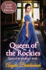 Queen of the Rockies Large Print: Queen of the Rockies Series - Book 1 Cover Image