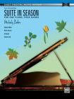 Suite in Season: For One Piano, Four Hands (Duet Recital Suite) By Melody Bober (Composer) Cover Image
