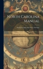 North Carolina Manual By North Carolina Secretary of State (Created by) Cover Image