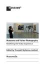 Museums and Visitor Photography: Redefining the Visitor Experience Cover Image