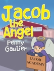 Jacob the Angel By Penny Gautier Cover Image