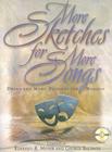 More Sketches for More Songs: Drama and Music Pairings for Worship [With CD] (Lillenas Drama) By Kimberly R. Messer (Compiled by), George Baldwin (Compiled by) Cover Image