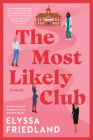 The Most Likely Club By Elyssa Friedland Cover Image