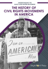 The History of Civil Rights Movements in America By Maddie Spalding Cover Image