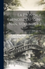 La Province Chinoise Du Yün-Nan, Volumes 1-2 By Émile Rocher Cover Image