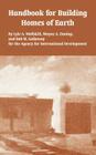 Handbook for Building Homes of Earth By Lyle A. Wolfskill, Agency for International Development, Et Al Cover Image