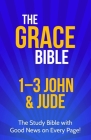 The Grace Bible: 1-3 John & Jude By Paul Ellis Cover Image