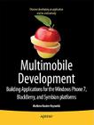 Cracking Windows Phone and Blackberry Native Development: Cross-Platform Mobile Apps Without the Kludge Cover Image