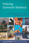 Policing Domestic Violence (Blackstone's Practical Policing) Cover Image