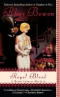 Royal Blood (A Royal Spyness Mystery #4) By Rhys Bowen Cover Image