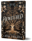Bewitched (Deluxe Edition) (The Bewitched Series) By Laura Thalassa Cover Image