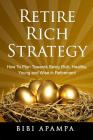 Retire Rich Strategy Cover Image