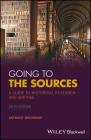 Going to the Sources: A Guide to Historical Research and Writing By Anthony Brundage Cover Image