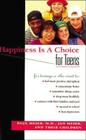 Happiness Is a Choice for Teens By Paul Meier Cover Image