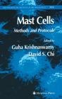 Mast Cells: Methods and Protocols (Methods in Molecular Biology #315) Cover Image
