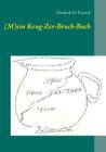 (M)ein Krug-Zer-Bruch-Buch By Hinderk M. Emrich Cover Image