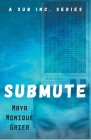 Submute By Maya Monique Grier Cover Image