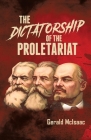 Dictatorship of the Proletariat By Gerald McIsaac Cover Image